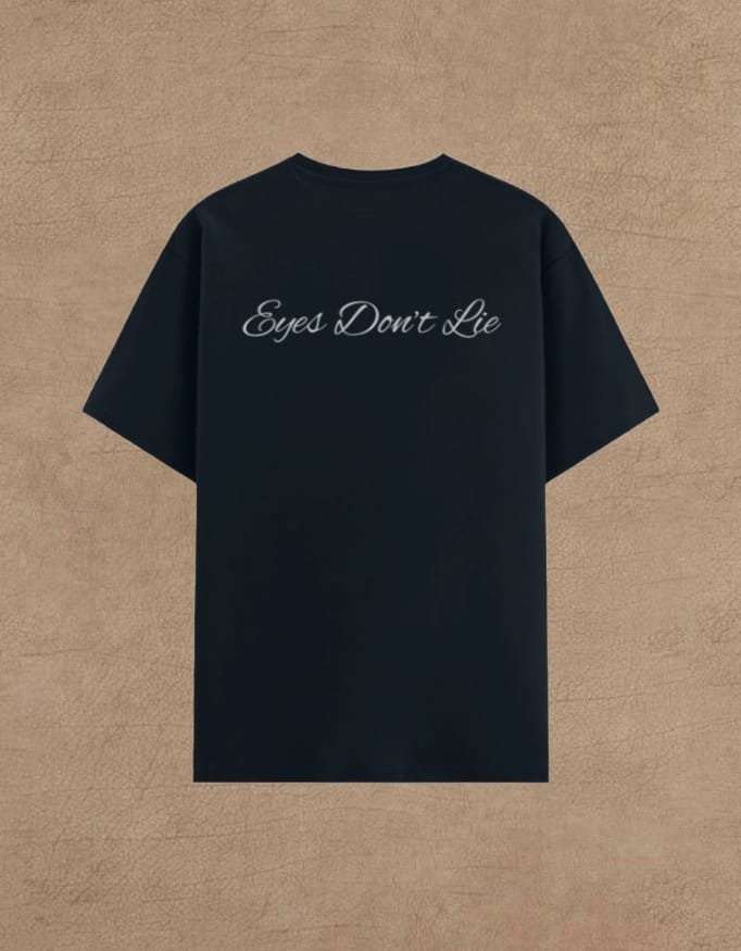 eyes don’t lie classic tee eyes don’t lie classic tee