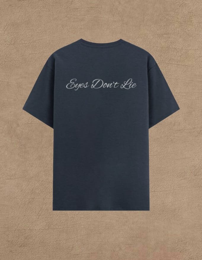 eyes don’t lie classic tee eyes don’t lie classic tee